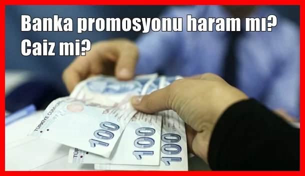 Promosyon Haram Mı Caiz Mi?