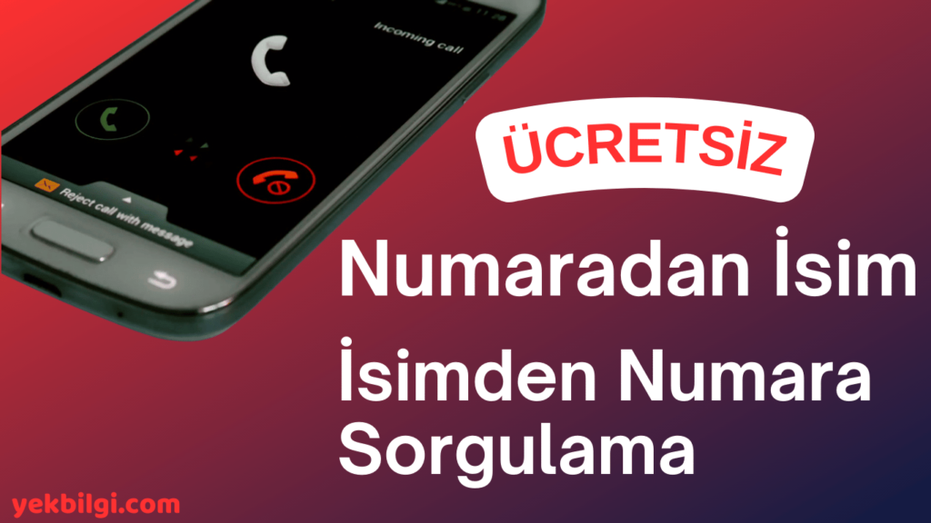 Ücretsiz Numaradan İsim Sorgulama