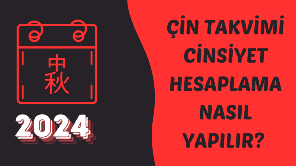 Çin Takvimi Cİnsiyet Hesaplama