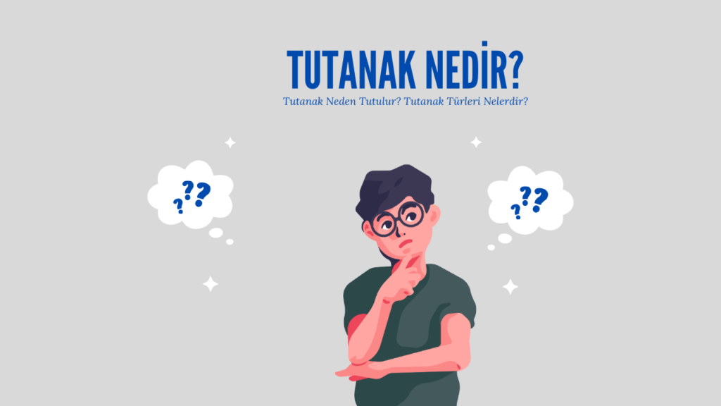 Tutanak Nedir?