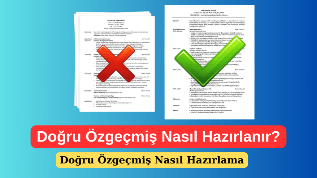 Doğru Özgeçmiş Nasıl Hazırlanır?