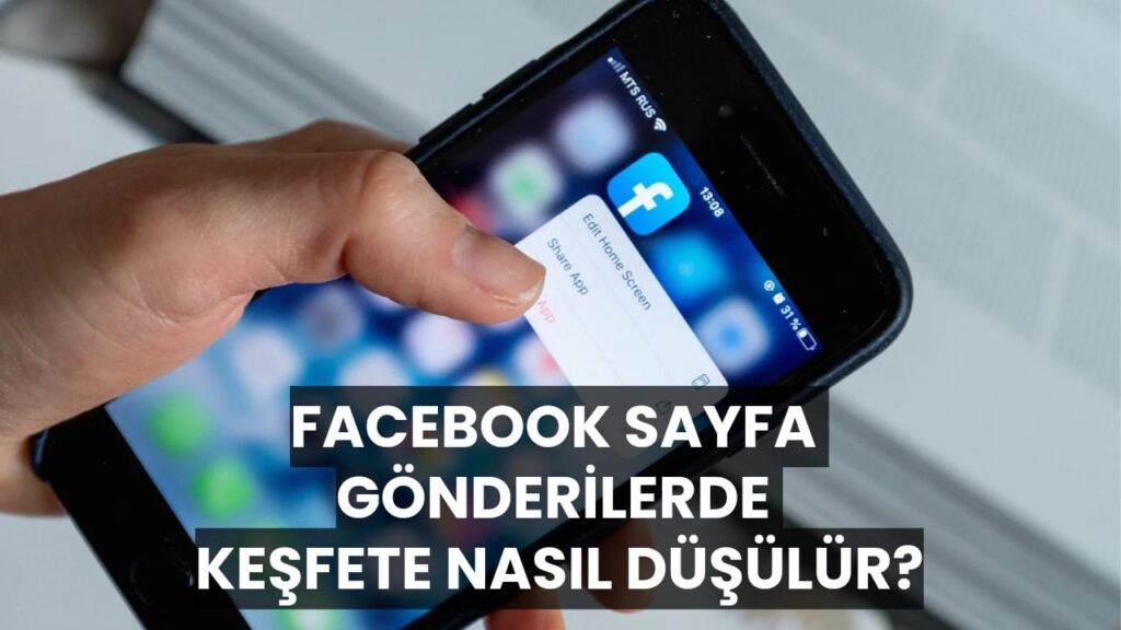 Facebook sayfa gönderilerde keşfete nasıl düşülür?